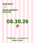 One Self x Gina Murray Pilates (Sunday, 08/30 at 12 PM)